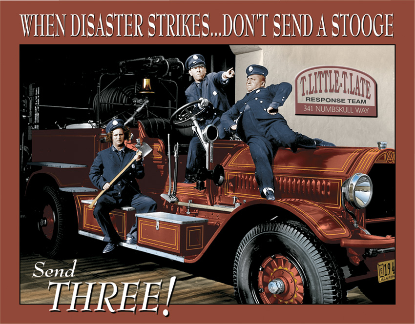 Tin Sign 1081 Stooges - Fire Dept - Click Image to Close