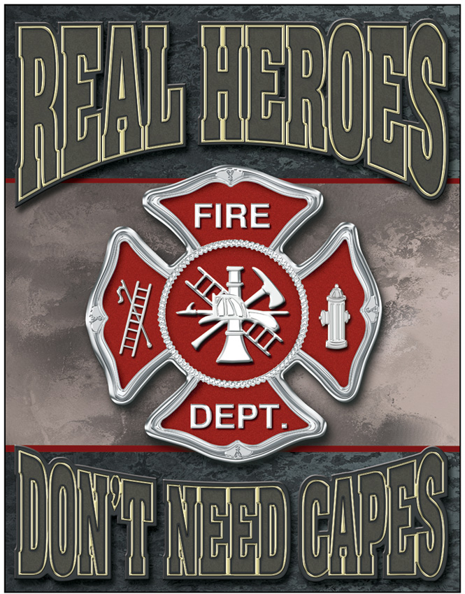 Tin Sign 1778 Real Heroes - Firemen