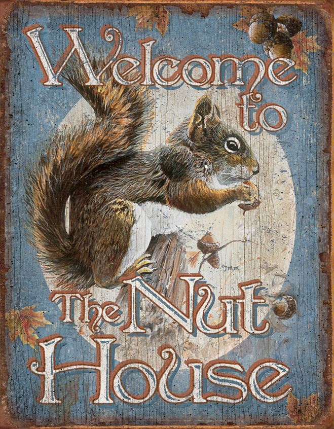 Tin Sign 1824 Nut House Welcome - Click Image to Close